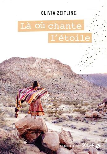 Couverture du livre « Là où chante l'étoile » de Olivia Zeitline aux éditions Solar