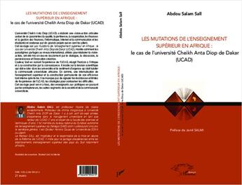 Couverture du livre « Les mutations de l'enseignement supérieur en Afrique ; le cas de l'université Cheikh Anta Diop de Dakar (UCAD) » de Abdou Salam Sall aux éditions L'harmattan