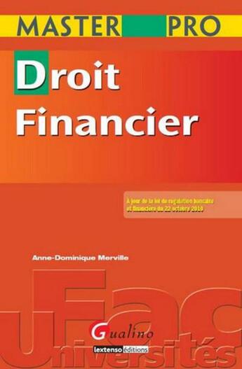 Couverture du livre « Droit financier » de Anne-Dominique Merville aux éditions Gualino