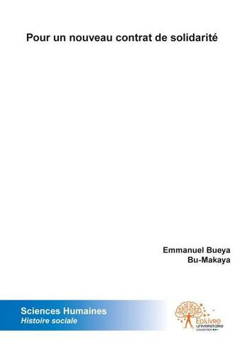 Couverture du livre « Pour un nouveau contrat de solidarite » de Bueya Bu-Makaya E. aux éditions Edilivre