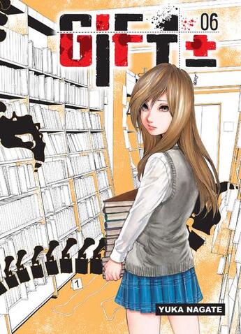 Couverture du livre « Gift +/- Tome 6 » de Yuka Nagate aux éditions Komikku