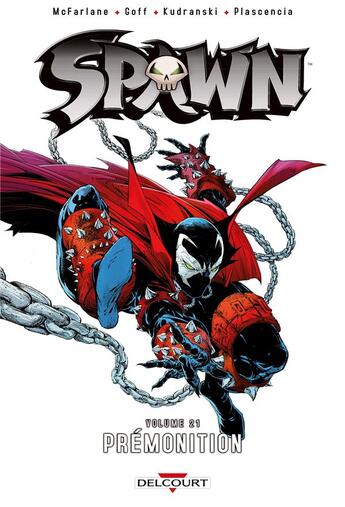 Couverture du livre « Spawn Tome 21 : prémonition » de Jonathan David Goff et Szymon Kudranski et Todd Mcfarlane aux éditions Delcourt