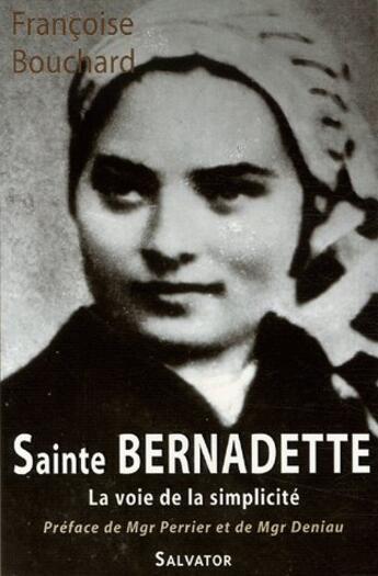 Couverture du livre « Sainte Bernadette » de Francoise Bouchard aux éditions Salvator