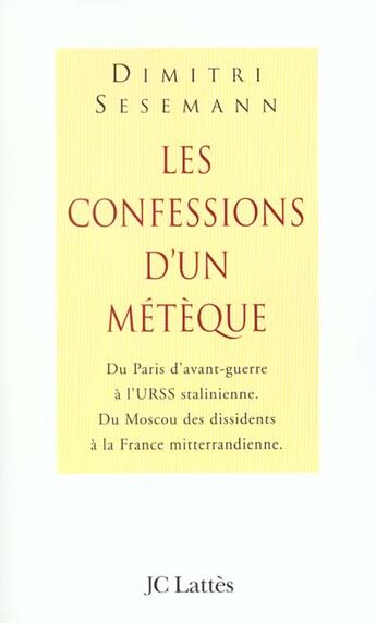 Couverture du livre « Confessions d'un meteque » de Dimitri Sesemann aux éditions Lattes