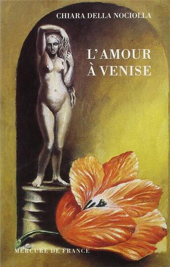 Couverture du livre « L'amour a venise » de Nociolla C D. aux éditions Mercure De France