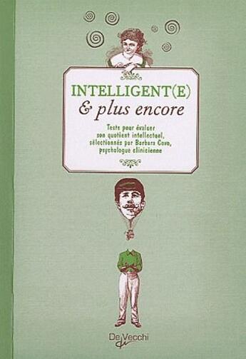 Couverture du livre « Cahier de vacances ; intelligent(e) et plus encore » de Carabin aux éditions De Vecchi