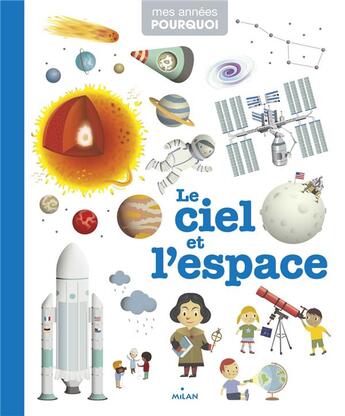 Couverture du livre « Le ciel et l'espace » de  aux éditions Milan