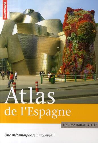 Couverture du livre « Atlas de l'Espagne » de Nacima Baron-Yelles aux éditions Autrement