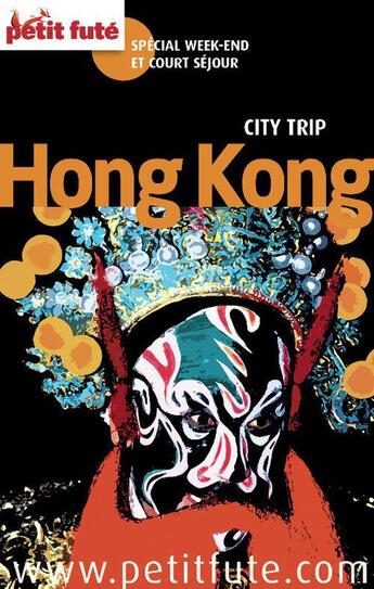 Couverture du livre « City trip : Hong Kong (édition 2012) » de Collectif Petit Fute aux éditions Le Petit Fute