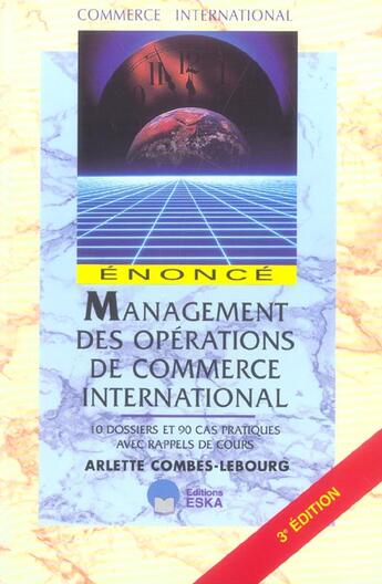 Couverture du livre « MANAGEMENT OPE.COMMERCE INTERN.ENONCE (3e édition) » de Combes-Lebourg A. aux éditions Eska