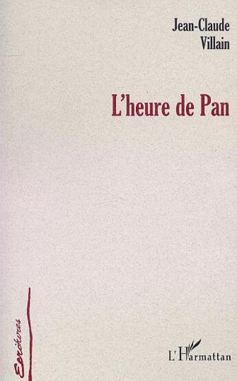 Couverture du livre « L'HEURE DE PAN » de Jean-Claude Villain aux éditions L'harmattan