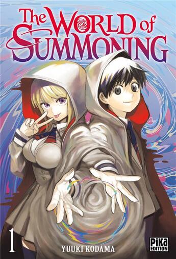 Couverture du livre « The world of summoning Tome 1 » de Yuki Kodama aux éditions Pika