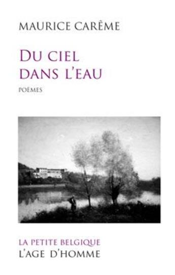 Couverture du livre « Du ciel dans l'eau » de Careme Maurice aux éditions L'age D'homme