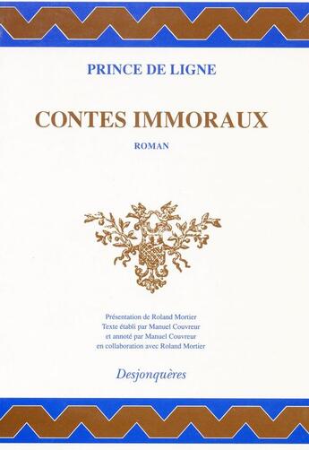 Couverture du livre « Contes immoraux » de Ligne Charles-Joseph aux éditions Desjonqueres