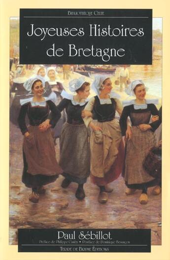 Couverture du livre « Joyeuses histoires des bretons » de Paul Sébillot aux éditions Terre De Brume