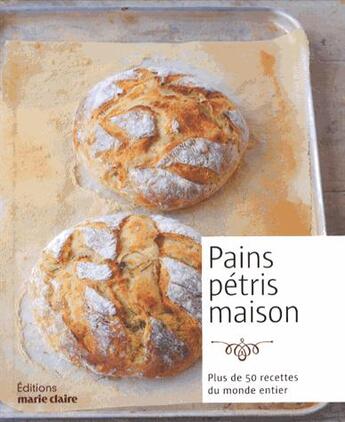 Couverture du livre « Pain pétris maison » de Jane Mason aux éditions Marie-claire