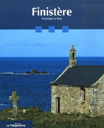 Couverture du livre « Finistère » de Dominique Le Brun aux éditions Le Telegramme