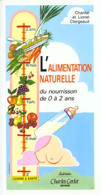 Couverture du livre « L'alimentation naturelle » de Chantal Clergeaud aux éditions Equilibres