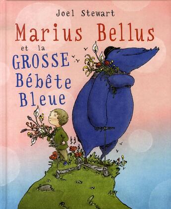 Couverture du livre « Marius bellus et la grosse bebete bleue » de Stewart Joel aux éditions Kaleidoscope