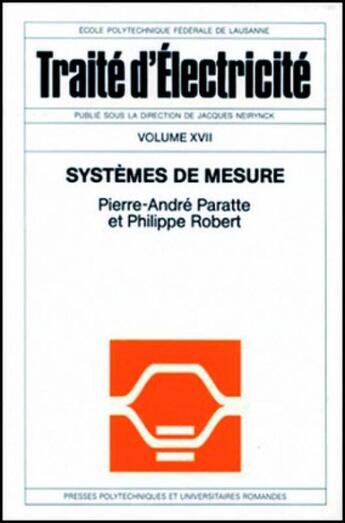 Couverture du livre « Systemes de mesure - traite d'electricite - volume 17 » de Robert/Paratte aux éditions Ppur