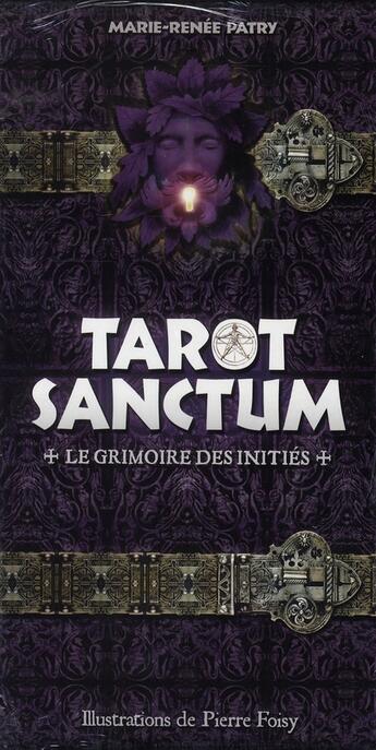 Couverture du livre « Tarot sanctum ; le grimmoire des initiés » de Marie-Renee Patry aux éditions Roseau