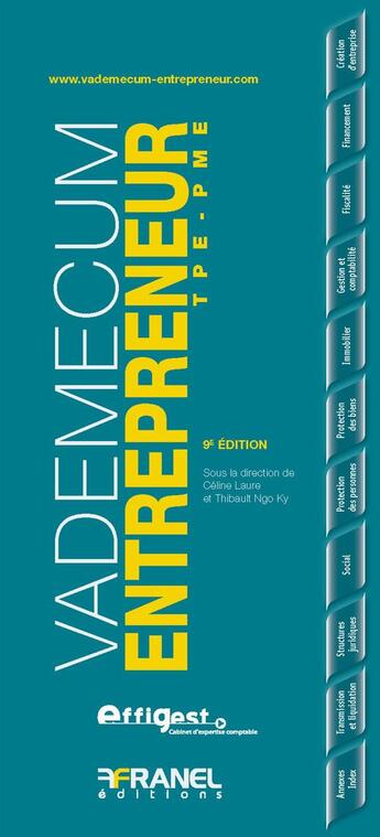 Couverture du livre « Vademecum : vademecum de l'entrepreneur TPE/MPE (8e édition) » de Celine Laure aux éditions Arnaud Franel