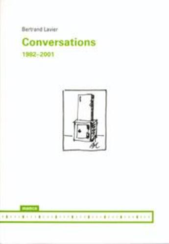 Couverture du livre « Conversations (1982-2001) » de Bertrand Lavier aux éditions Mamco