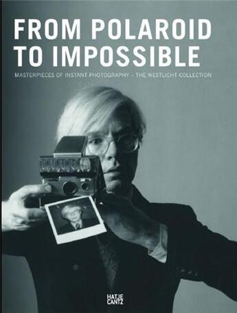 Couverture du livre « From polaroid to impossible » de Heine Achim aux éditions Hatje Cantz