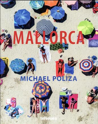 Couverture du livre « Mallorca » de Michael Poliza aux éditions Teneues - Livre