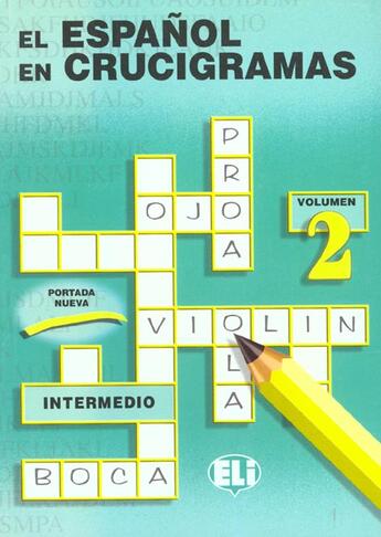 Couverture du livre « Espanol En Crucigramas Volumen 2 » de  aux éditions Eli