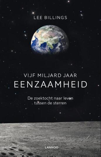 Couverture du livre « Vijf miljard jaar eenzaamheid » de Lee Billings aux éditions Terra - Lannoo, Uitgeverij