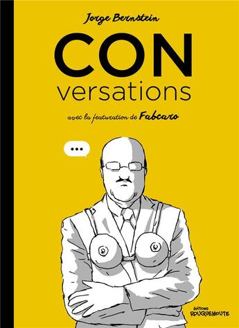 Couverture du livre « Conversations » de Fabcaro et Jorge Bernstein aux éditions Rouquemoute