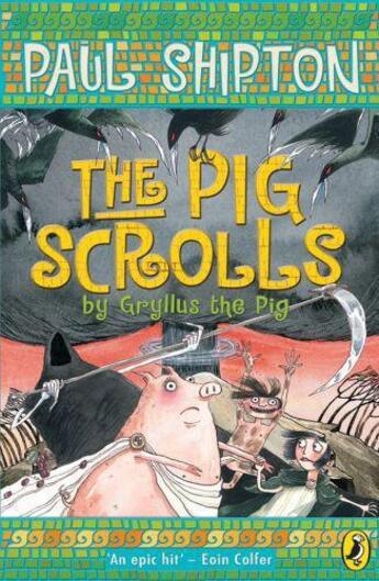 Couverture du livre « The Pig Scrolls » de Paul Shipton aux éditions Children Pbs