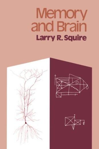 Couverture du livre « Memory and Brain » de Squire Larry R aux éditions Oxford University Press Usa