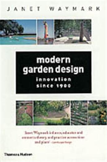 Couverture du livre « Modern garden design (paperback) » de Waymark Janet aux éditions Thames & Hudson