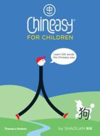 Couverture du livre « Chineasy for children » de Noma Bar et Shaolan Hsueh aux éditions Thames & Hudson