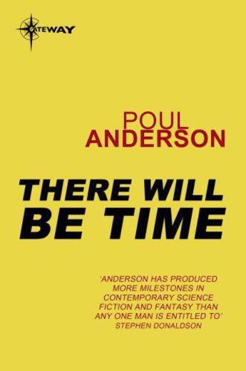 Couverture du livre « There Will Be Time » de Poul Anderson aux éditions Victor Gollancz