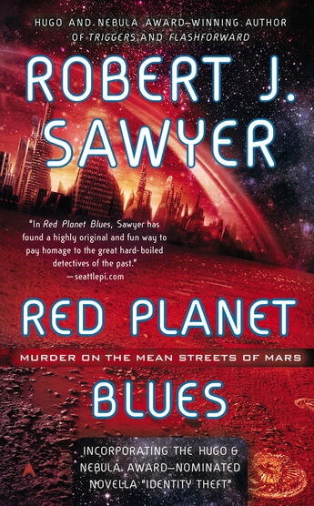 Couverture du livre « Red Planet Blues » de Robert J Sawyer aux éditions Penguin Group Us