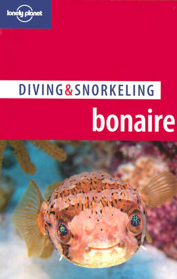 Couverture du livre « Diving et snorkeling bonaire (2e édition) » de Tim Rock aux éditions Lonely Planet France