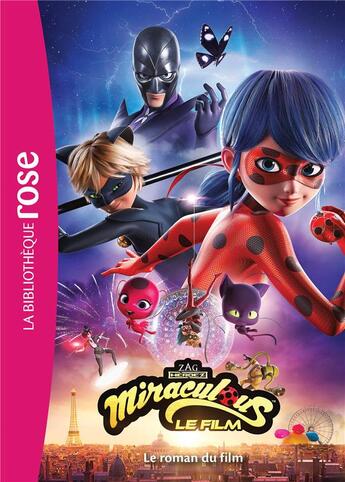 Couverture du livre « Miraculous - le roman du film » de Zagtoon aux éditions Hachette Jeunesse