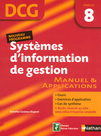 Couverture du livre « Systèmes d'information de gestion ; DCG épreuve 8 ; élève (édition 2007) » de Couleau-Dupont A. aux éditions Nathan