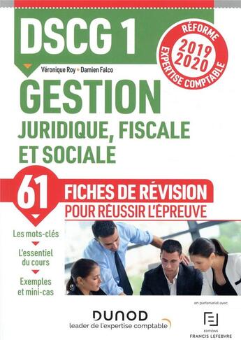 Couverture du livre « DSCG 1 : gestion juridique, fiscale et sociale ; fiches de révision (édition 2019/2020) » de Veronique Roy et Damien Falco aux éditions Dunod