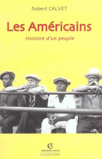 Couverture du livre « Les Américains ; histoire d'un peuple » de Robert Calvet aux éditions Armand Colin