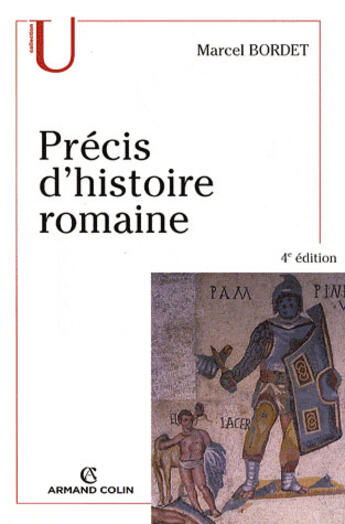 Couverture du livre « Précis d'histoire romaine » de Marcel Bordet aux éditions Armand Colin