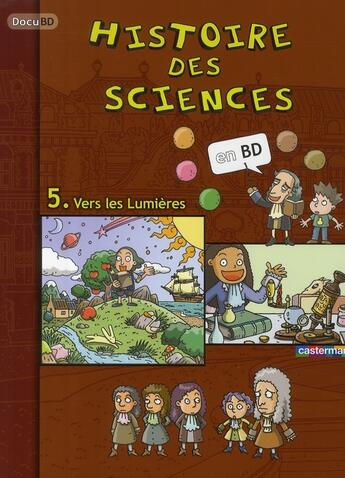 Couverture du livre « Histoire des sciences t.5 ; vers les Lumières » de Hae-Yiong/Young-Hee aux éditions Casterman