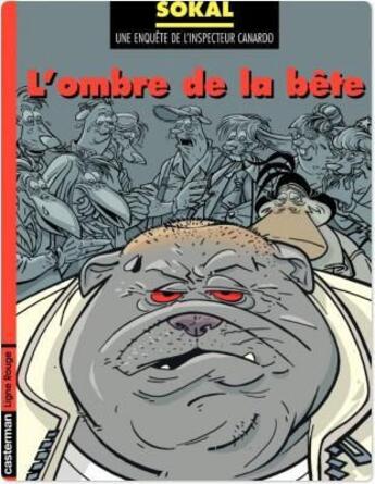 Couverture du livre « Canardo t.16 ; l'ombre de la bête » de Benoit Sokal aux éditions Casterman