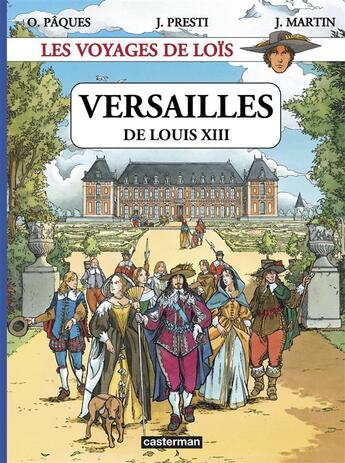 Couverture du livre « Les voyages de Loïs Tome 1 » de Martin/Presti/Paques aux éditions Casterman