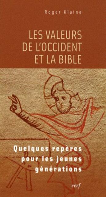 Couverture du livre « Les valeurs de l'occident et la bible » de Roger Klaine aux éditions Cerf