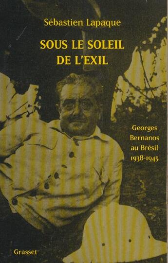 Couverture du livre « Sous le soleil de l exil » de Sebastien Lapaque aux éditions Grasset