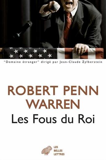 Couverture du livre « Les fous du roi » de Robert Penn Warren aux éditions Belles Lettres